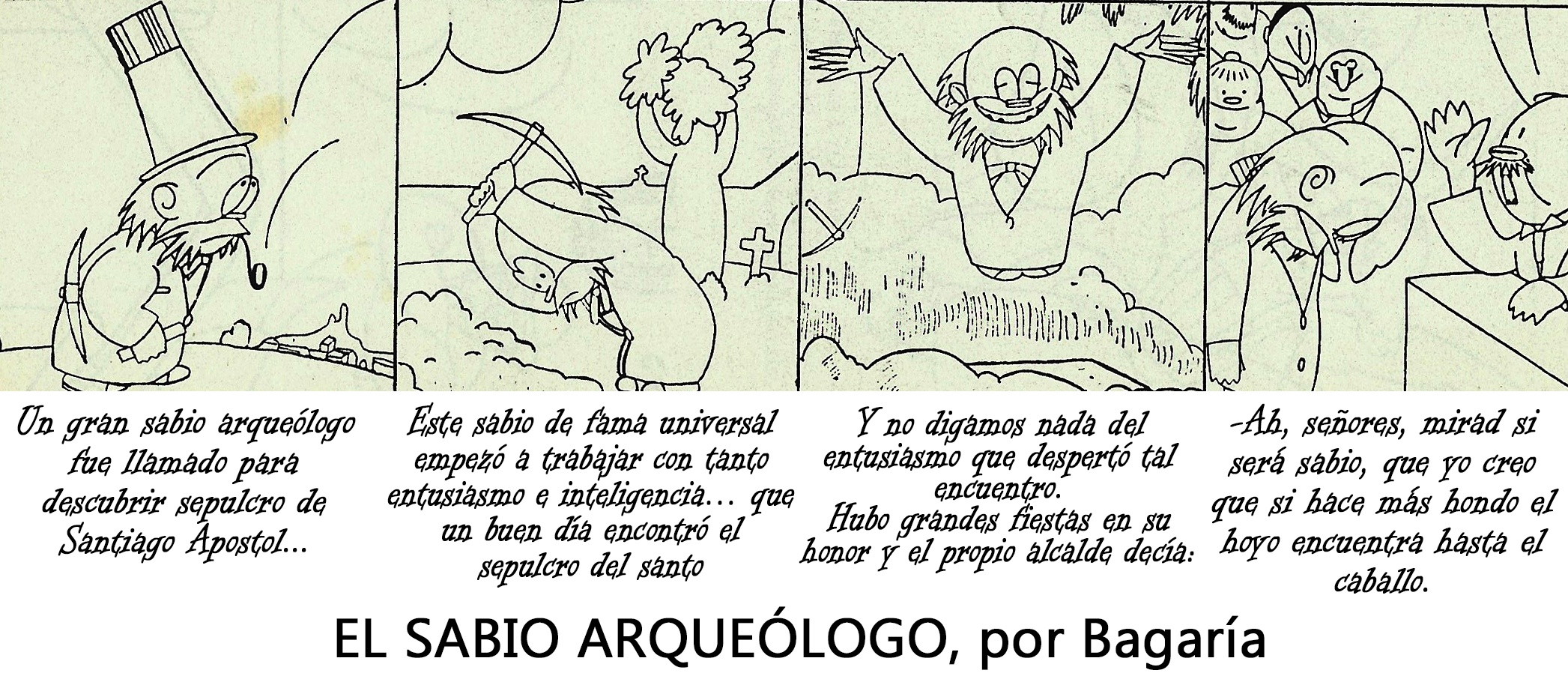 Tira cómica de Bagaría donde cuenta el hallazgo de los huesos del apostol Hallazgo de los huesos del apostol por Bagaría