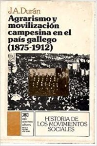 Agrarismo y movilización campesina en el País Gallego