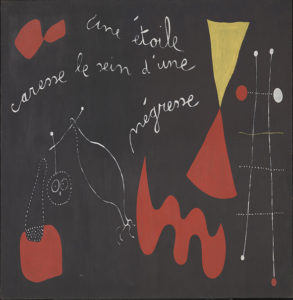 J. Miró. Peinture-poème (Une étoile caresse le sein d'une négresse)],1938